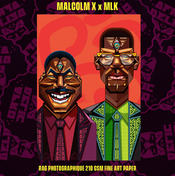 MALCOLM X x MLK - FINE ART PRINT